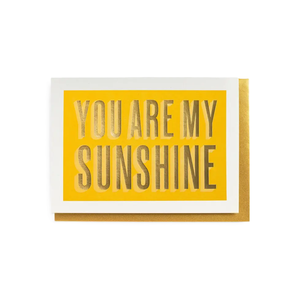 You Are My Sunshine Greeting Card