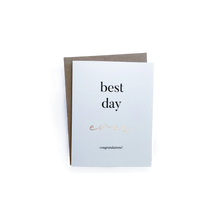 Load image into Gallery viewer, Best Day Ever Greeting Card