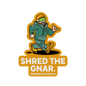 Shred The Gnar Sticker