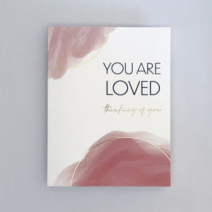You Are Loved Greeting Card